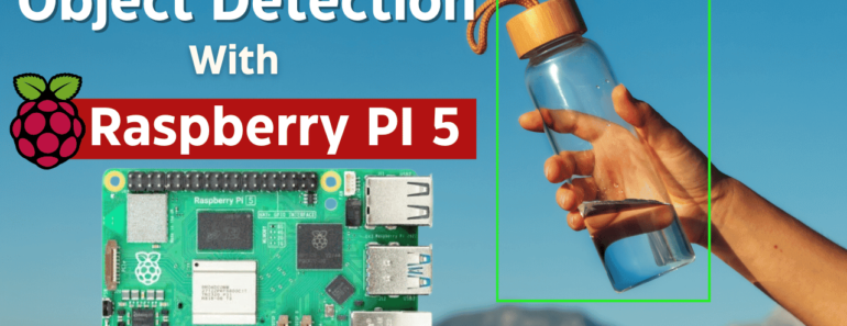 Object Detection with Raspberry Pi 5: Complete Guide for Beginners